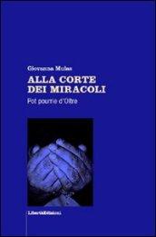 Alla corte dei miracoli. Pot pourrie d'Oltre