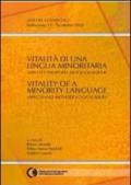 Vitalità di una lingua minoritaria. Aspetti e proposte metodologiche. Atti del Convegno (Bellinzona 15-16 ottobre 2010). Ediz. italiana, inglese e francese