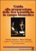 Guida alla preparazione delle tesi scientifiche in campo biomedico
