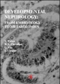 Developmental nephrology. From embryology to metabolomics