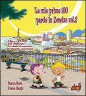 Le mie prime 100 parole in zeneise. Con CD Audio: 2