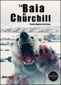 La baia di Churchill
