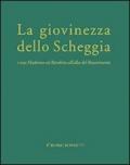 La giovinezza dello Scheggia e una Madonna col Bambino all'alba del Rinascimento. Ediz. multilingue