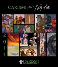 Carismi per l'arte 2011