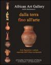 Dalla terra fino all'arte. Arte figurativa e cultura materiale dell'Africa occidentale. Ediz. italiana e inglese