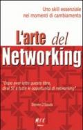 L'arte del networking. Uno skill essenziale nei momenti di cambiamento. Ediz. multilingue