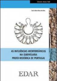 As influencias mediterranicas na ourivesaria proto-historica de Portugal