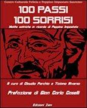 Cento passi cento sorrisi. Matite satiriche in ricordo di Peppino Impastato