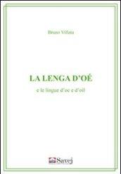 La lenga d'oé e le lingue d'oc e d'oil