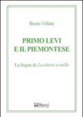 Primo Levi e il Piemontese: La lingua de 