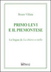 Primo Levi e il Piemontese: La lingua de 