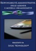 Responsabilità amministrativa delle aziende e modelli organizzativi. DVD-ROM