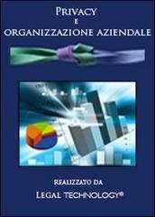 Privacy e organizzazione aziendale. DVD-ROM