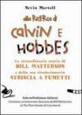 Alla ricerca di Calvin e Hobbes. La straordinaria storia di Bill Watterson e della sua rivoluzionaria striscia a fumetti