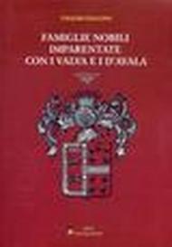 Famiglie nobili imparentate con i Valva e i D'Ayala