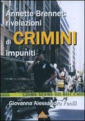 Annette Brennet: rivelazioni di crimini impuniti