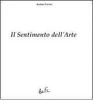 Il sentimento dell'arte. Ediz. multilingue. E-book