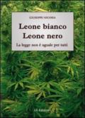 Leone bianco, leone nero. La legge non è uguale per tutti