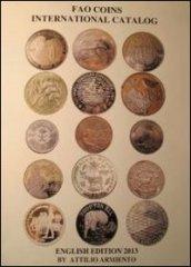 F.A.O. coins international catalog. Ediz. illustrata