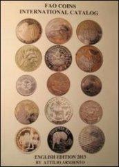 F.A.O. coins international catalog. Ediz. illustrata