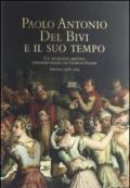 Paolo Antonio del Bivi e il suo tempo. Un musicista aretino contemporaneo di Giorgio Vasari. Arezzo 1508-1584. Con CD Audio