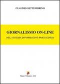 Giornalismo on-line. Nel sistema informativo partecipato