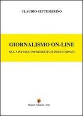 Giornalismo on-line. Nel sistema informativo partecipato