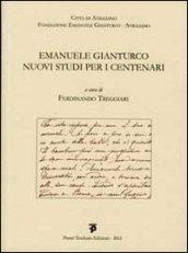 Emanuele Gianturco, nuovi studi per i centenari