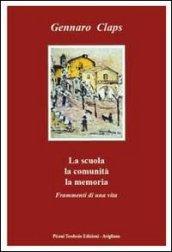 La scuola la comunità la memoria