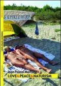 Love & peace & naturism. Dodici racconti naturisti