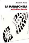 La maratoneta della Rive Gauche