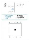 Caccia al tesoro con Marcel Duchamp