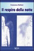 Il respiro della notte