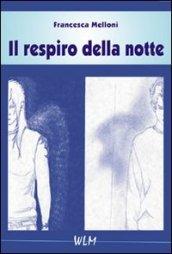 Il respiro della notte