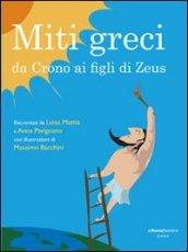 Miti greci. Da Crono ai figli di Zeus