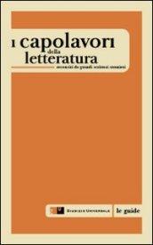 I capolavori delle letteratura recensiti da grandi scrittori stranier i
