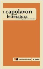 I capolavori delle letteratura recensiti da grandi scrittori stranier i