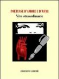 Poetesse d'amore e d'armi. Vite straordinarie