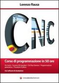 CNC corso di programmazione in 50 ore