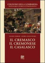 Cognomi della Lombardia. Dizionario storico. Il Cremasco, il Cremonese, il Casalasco