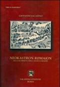 Neokastron Romàion. Alla scoperta dell'antica madre