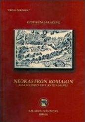 Neokastron Romàion. Alla scoperta dell'antica madre