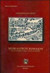 Neokastron Romàion. Alla scoperta dell'antica madre