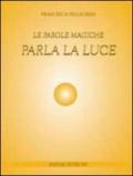 Parla la luce