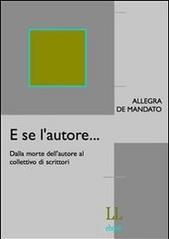 E se l'autore... Dalla morte dell'autore al collettivo di scrittori