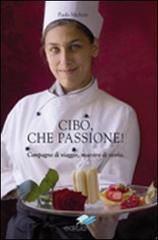 Cibo, che passione!