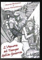 L'amore al tempo della guerra