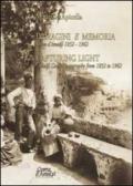 Immagini e memoria capturing light. Costa d'Amalfi 1852-1962. Ediz. italiana e inglese