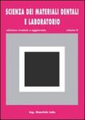 Scienza dei materiali dentali e laboratorio. Per gli Ist. professionali per odontotecnici. Con espansione online