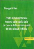 Effetti dell'alimentazione materna sulla qualità delle carcasse e delle carni di agnelli da latte allevati in Sicilia